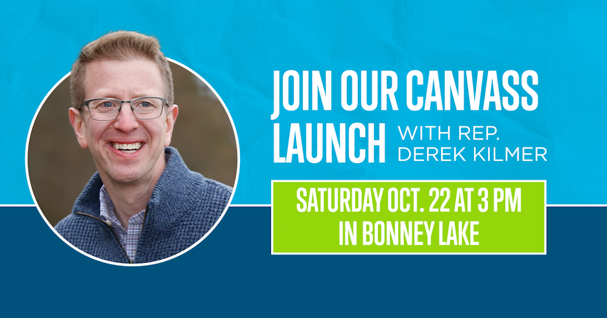 Get Out The Vote with Reps. Kim Schrier and Derek Kilmer in Bonney Lake