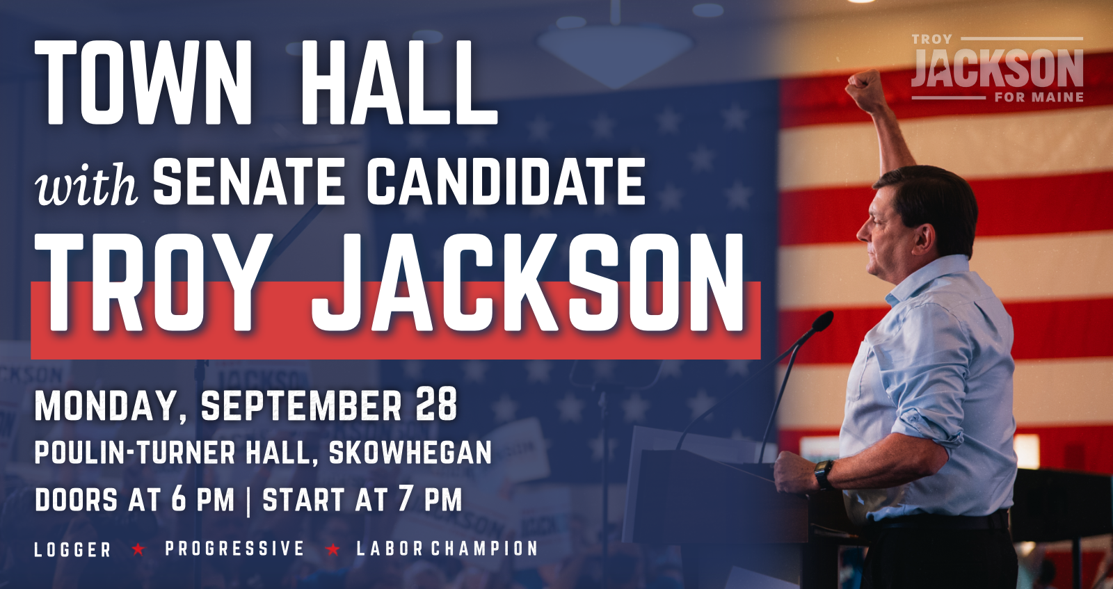 Skowhegan Town Hall with Troy Jackson | Solidarity Forever image