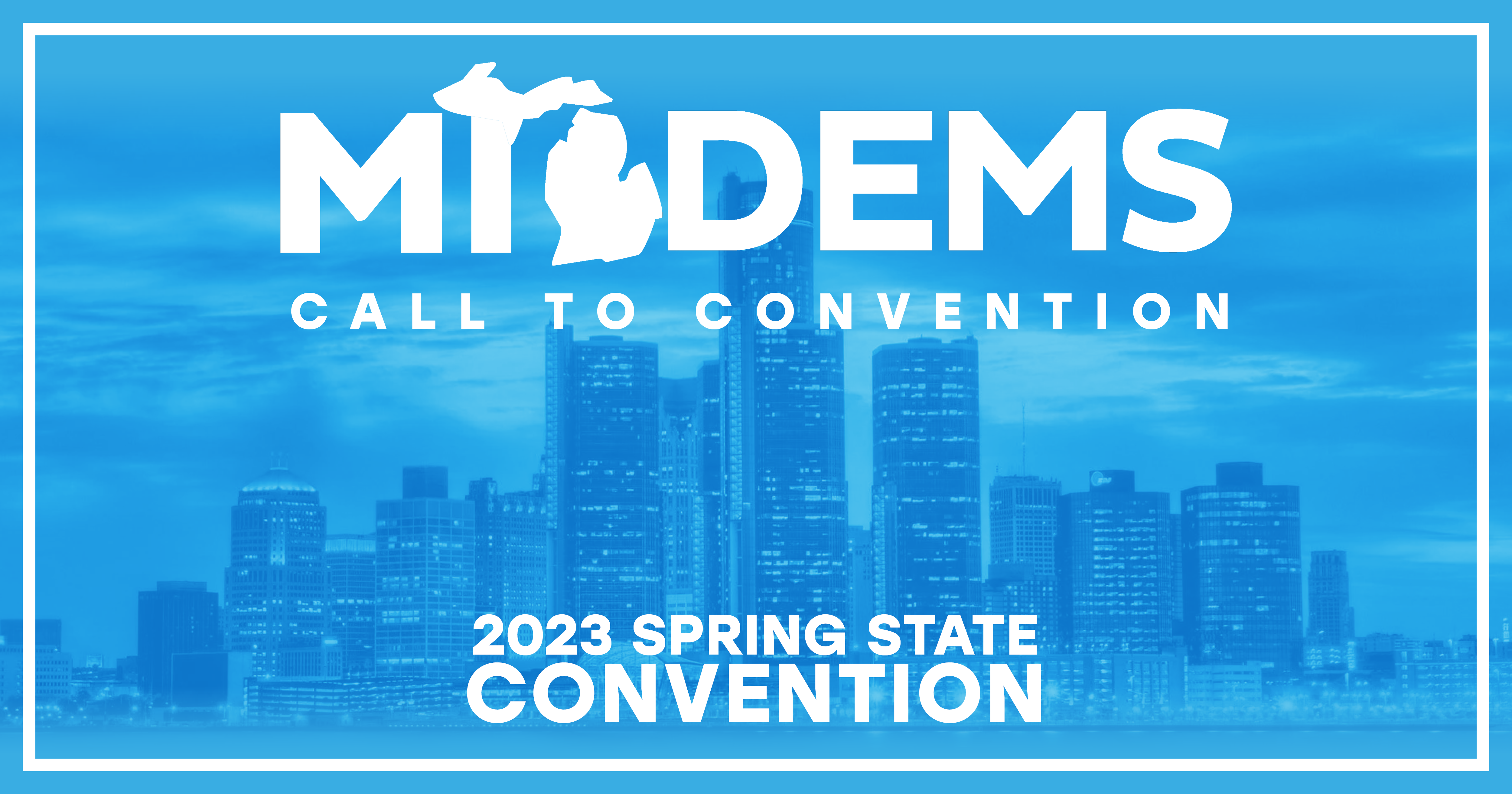 et details and sign up for "MDP's 2023 Spring Convention" hosted by Michigan Democratic Party
