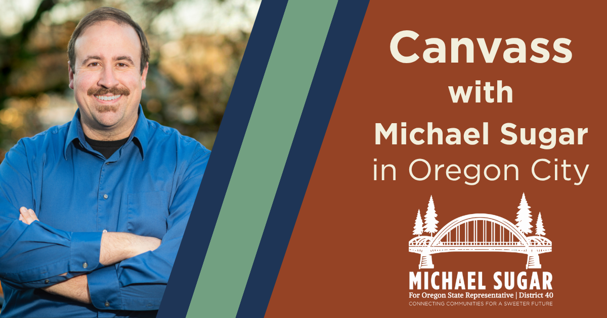 Canvass in Oregon City w/ Michael Sugar for State House image