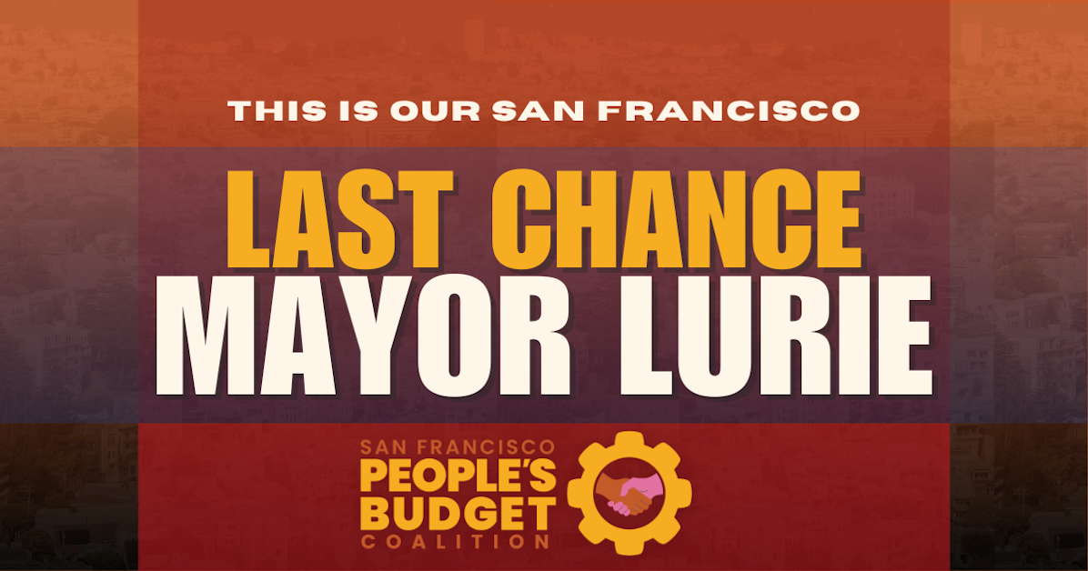 Last Chance Mayor Lurie! · San Francisco Rising Action Fund
