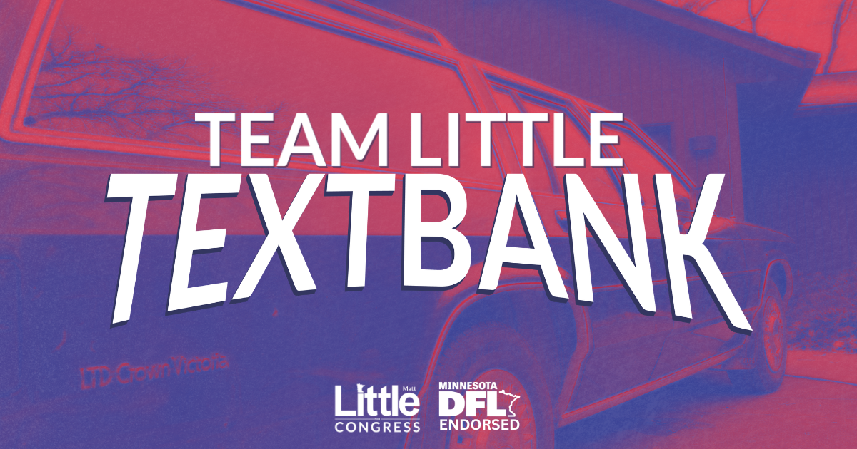 Textbank with Team Little!