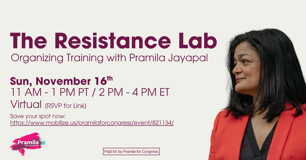 Pramila Jayapal's Resistance Lab @ virtual