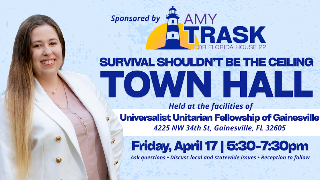 Survival Shouldn't be the Ceiling: Town Hall · Amy Trask for Florida 22