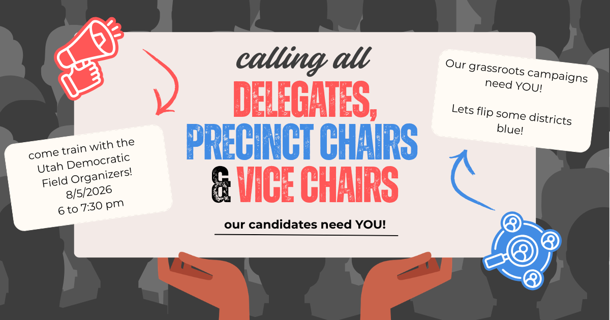 Delegates, Precinct Chair, and Vice Chair Training Day!