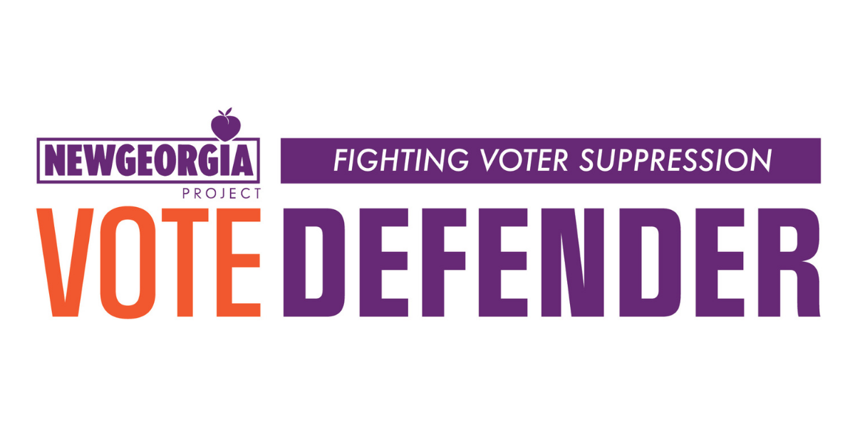 Join us for a Vote Defender Training with New Georgia Project! · The ...