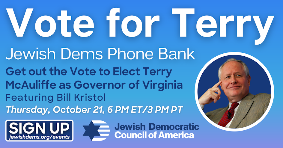 Elect Terry McAuliffe in VA Phone Bank with Bill Kristol organized by Jewish Democratic Council of America