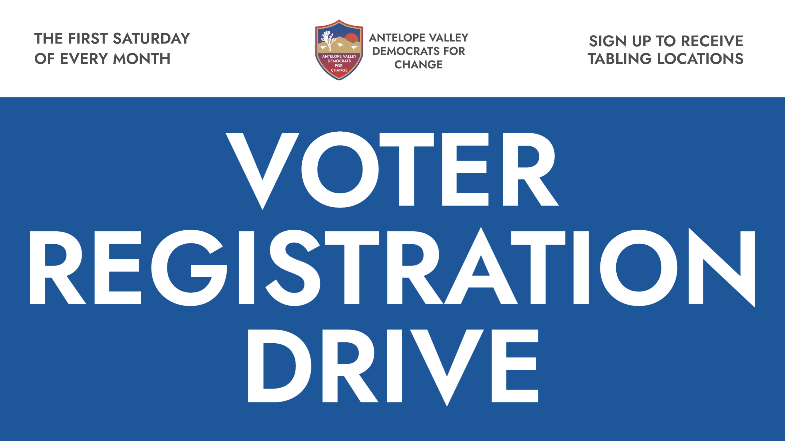 Antelope Valley Democrats for Change: Monthly Voter Registration Drive 📋