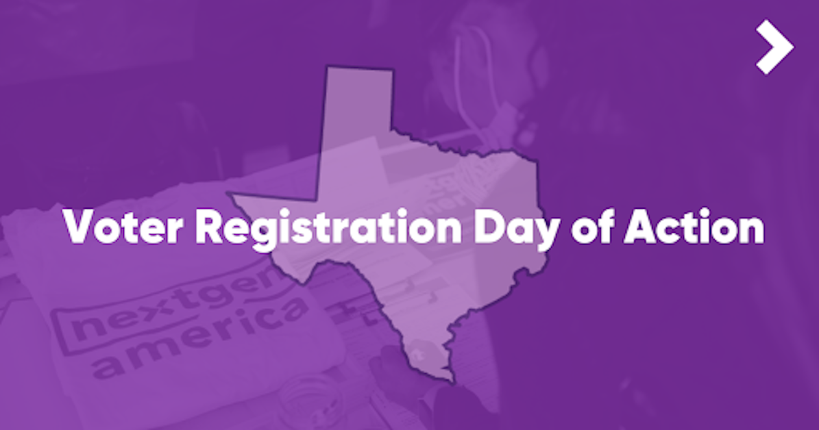 UTA Voter Registration Day of Action · NextGen America