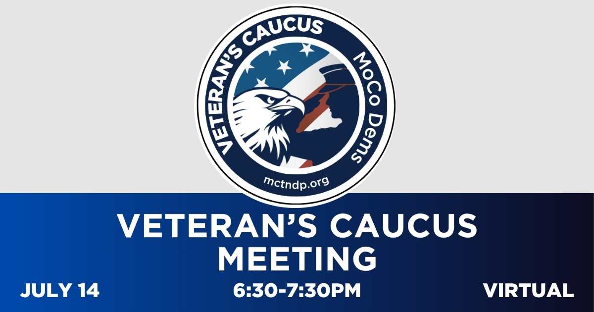 MoCo Dems Veteran's Caucus Meeting
