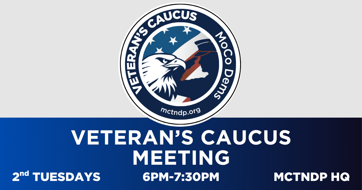 MoCo Dems Veteran's Caucus Meeting