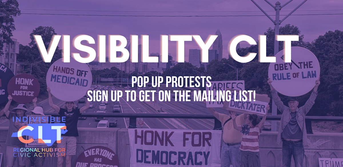 Visibility CLT Pop-up Protest - Arboretum · Mobilize