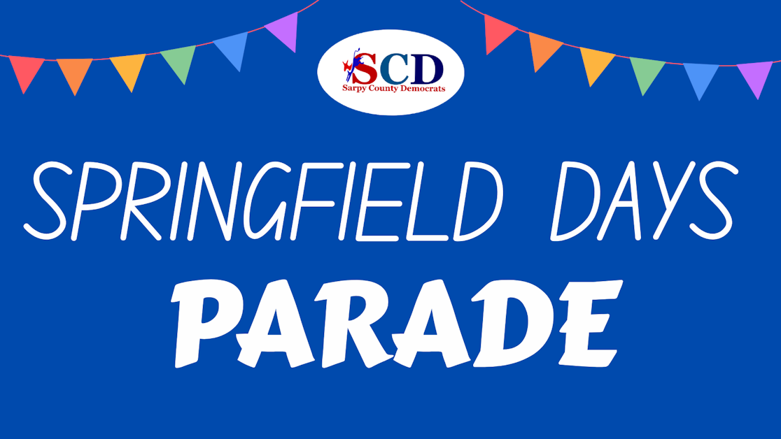Springfield Days Parade with Sarpy County Democrats · Mobilize