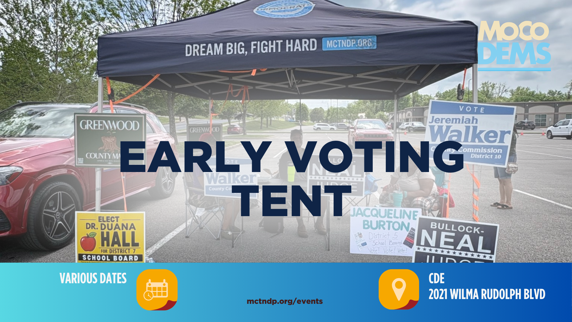MoCo Dems Early Voting Tent (August 6 election) - CDE 2021 Wilma Rudolph Blvd