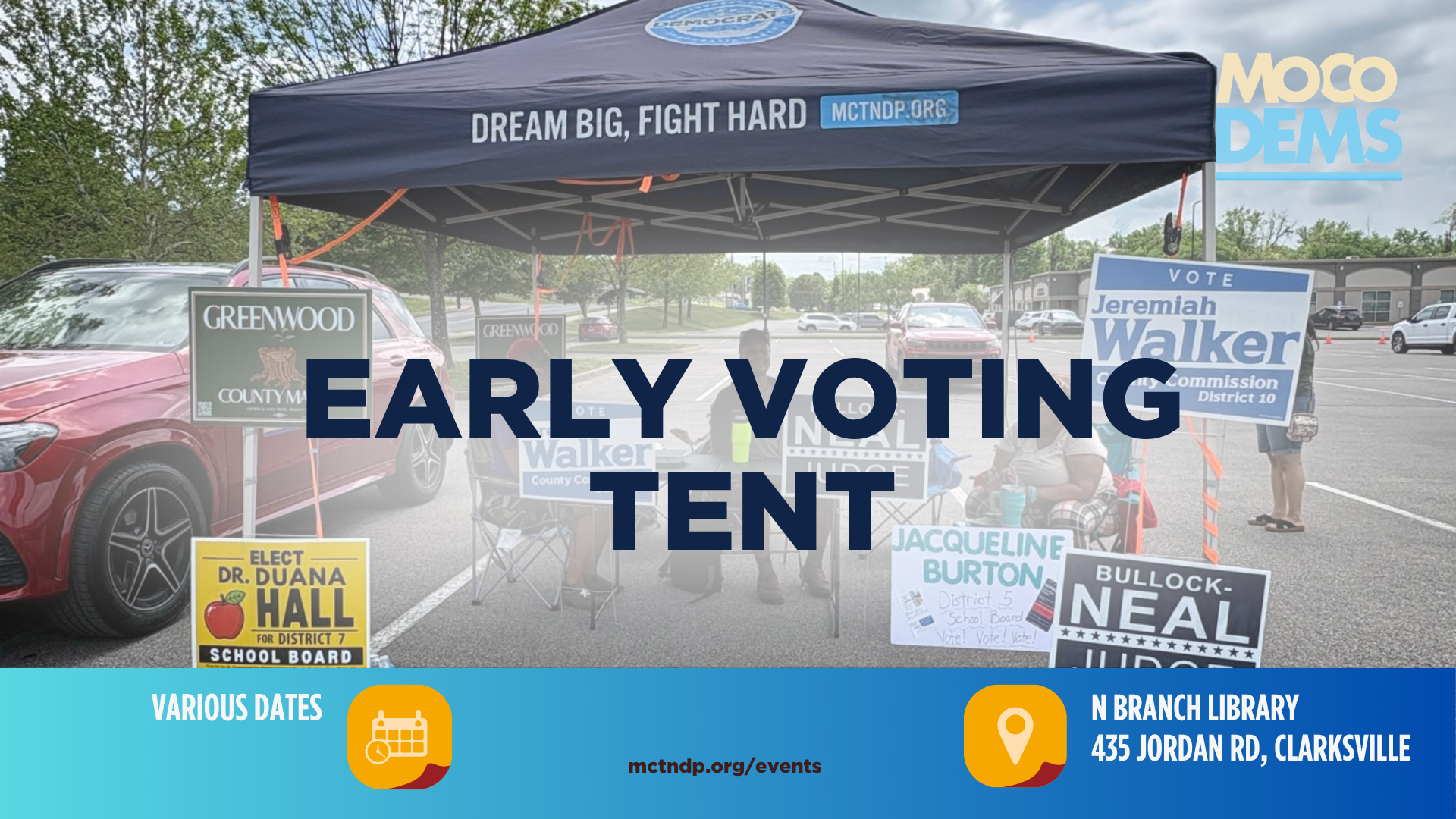 MoCo Dems Early Voting Tent (August 6 election) - NORTH BRANCH LIBRARY