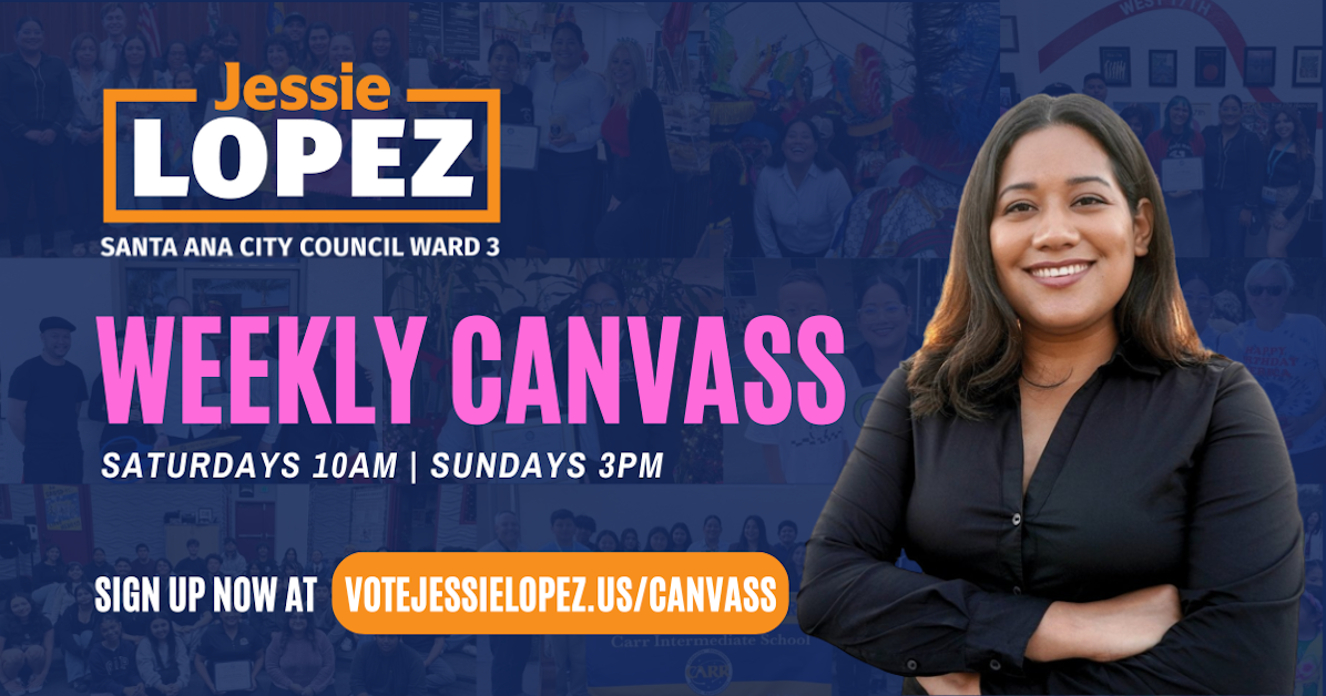 Re-Elect Jessie Lopez for Santa Ana City Council · Democratic Party of ...