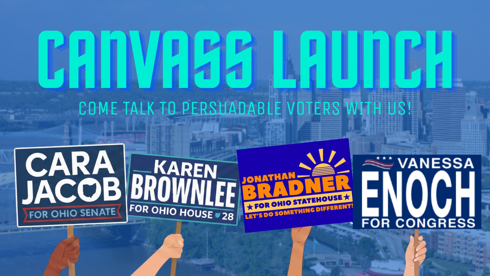 Brownlee/Enoch/Jacobs/Bradner Canvass Launch