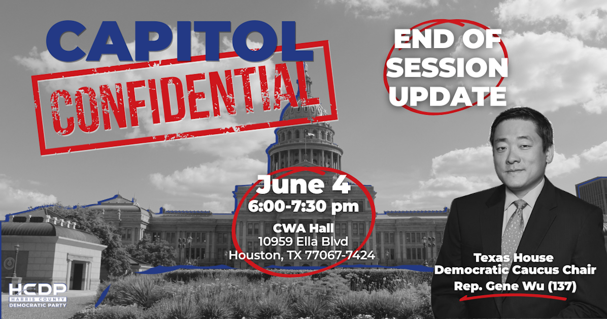 Capitol Confidential: End of Session Update with Texas House Democratic ...