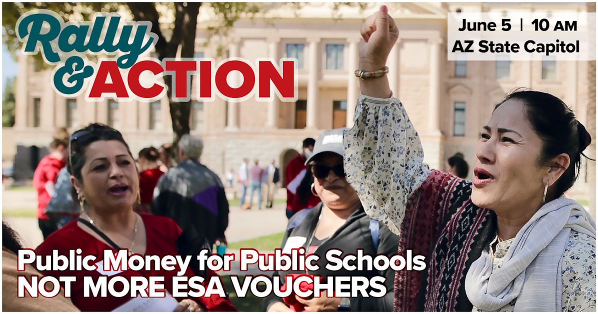 Rally & Action: Public Money for Public Schools, Not More ESA Vouchers ...