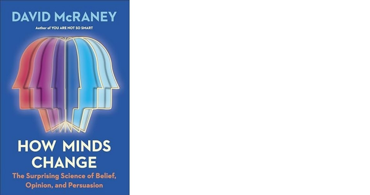 ESP October Book Club: How Minds Change by David McRaney · Mobilize