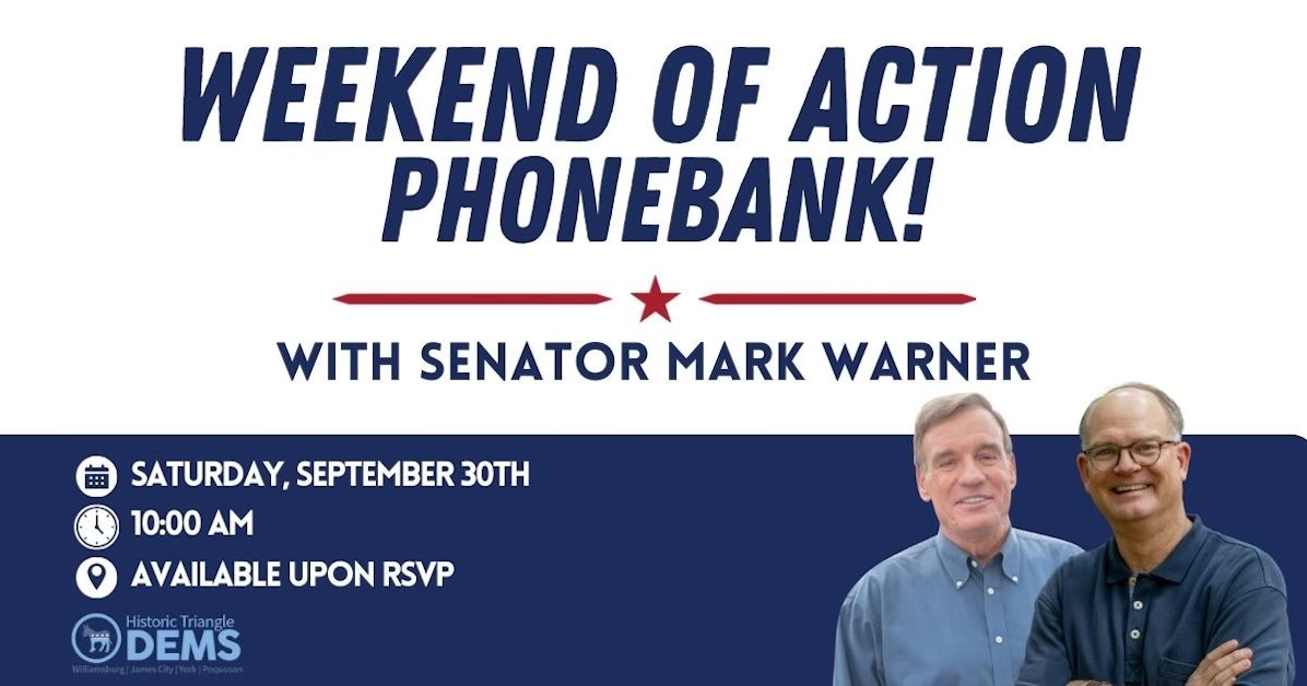 Weekend Of Action Phone Bank · Re Elect Senator Monty Mason 