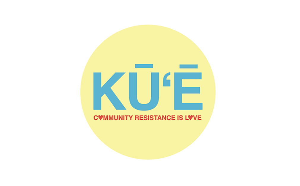 Kū’ē: Community Resistance is Love - Ka’ū (protest) · Mobilize