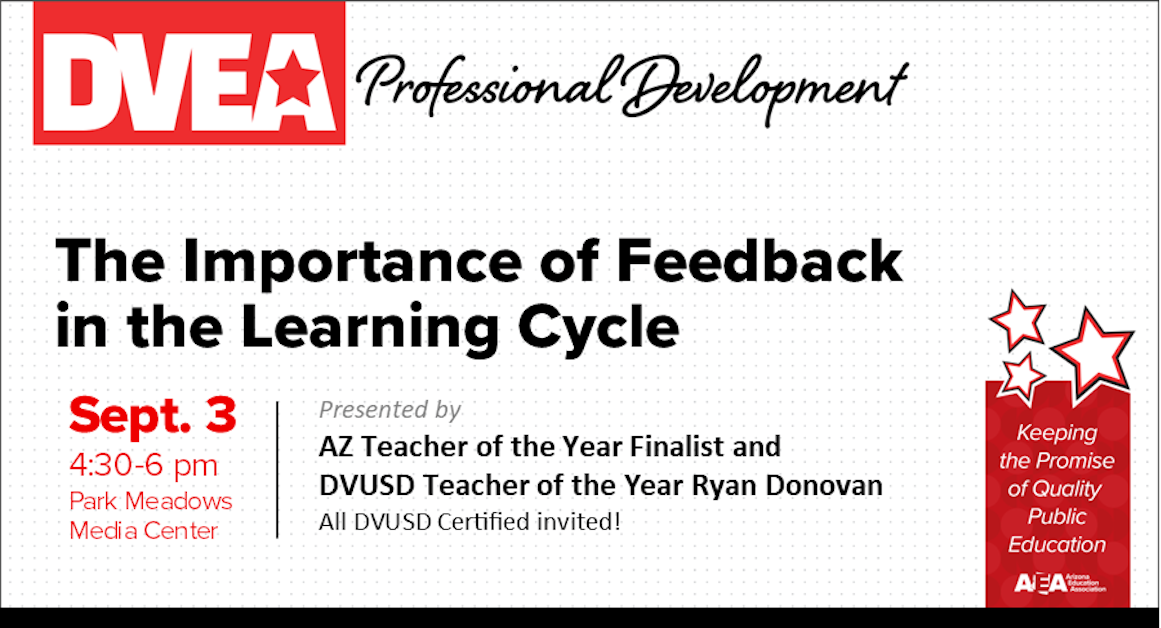 DVEA PD | The Importance of Feedback in the Learning Process · Arizona ...