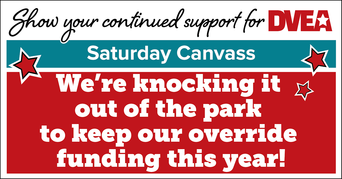 DVEA Canvass to keep Override | Saturdays - Paseo Highlands Park ...