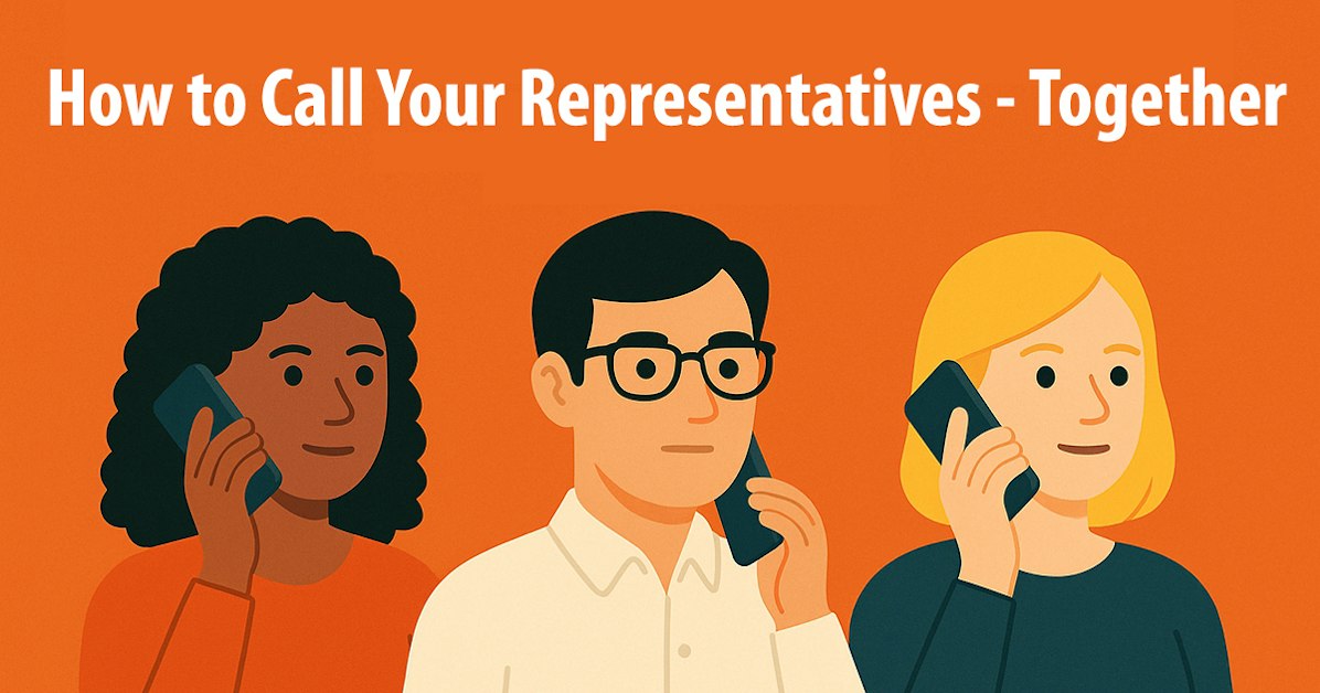 Call Your Representatives Together (In Person Training in Mountain View ...