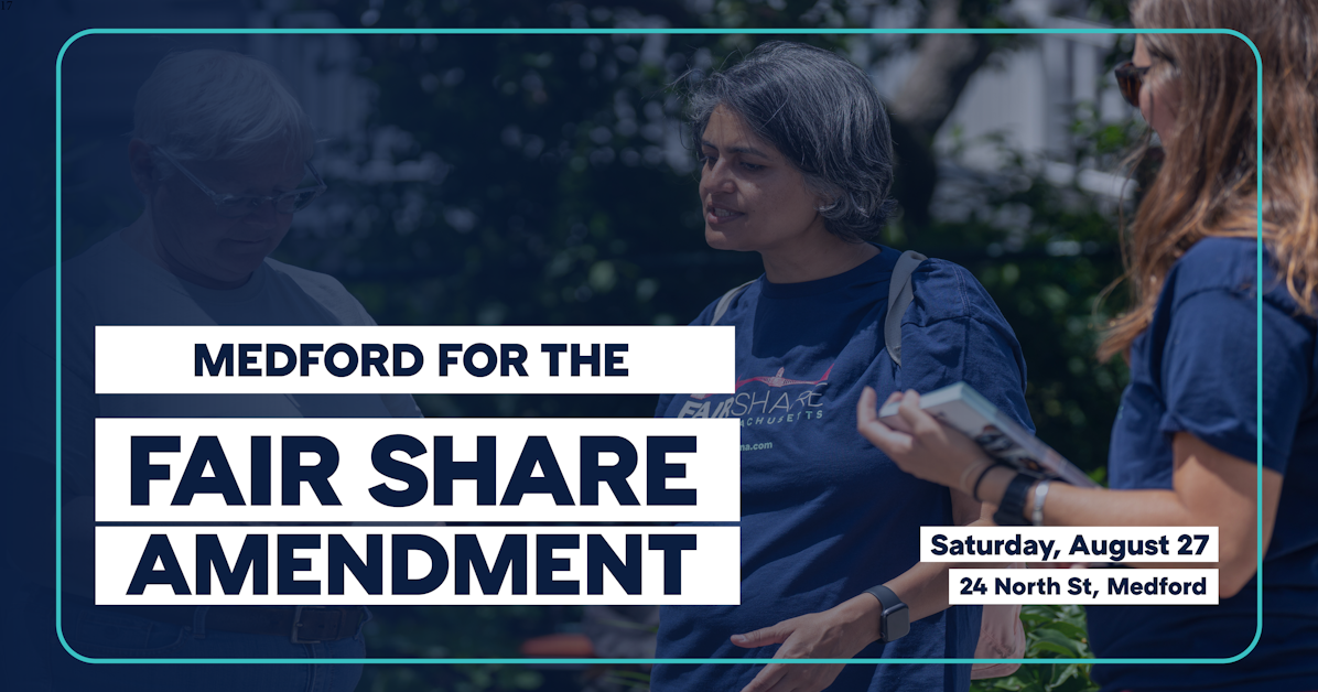 Medford Fair Share for Massachusetts Canvass Saturday, August 27