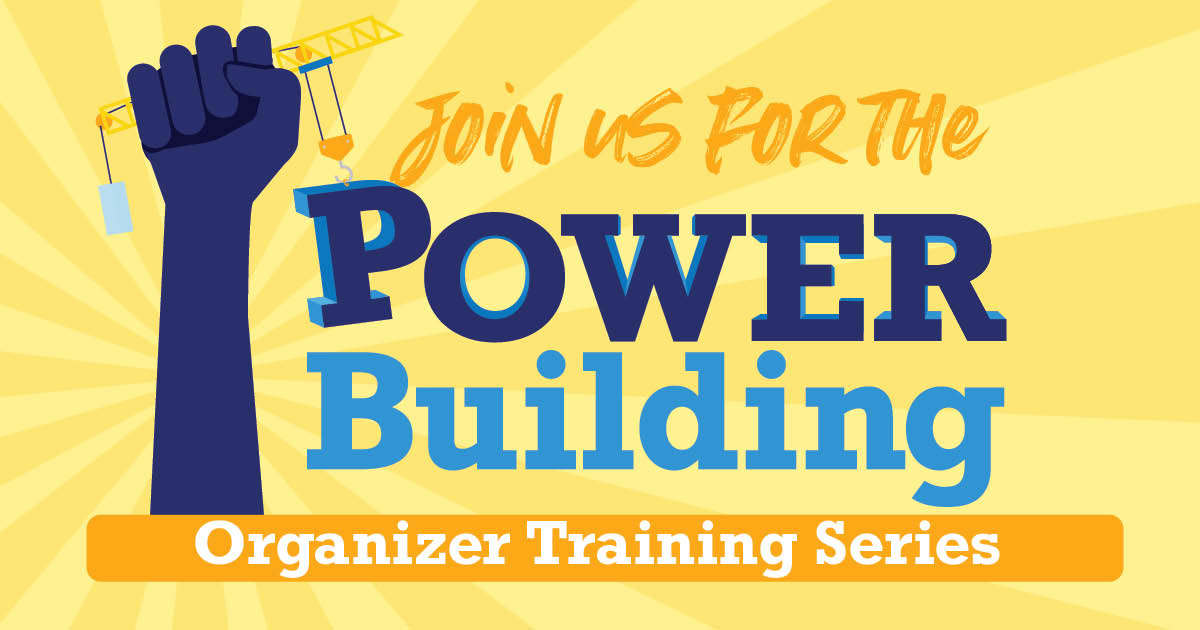 Organizing in Training Series: Advocacy vs Organizing