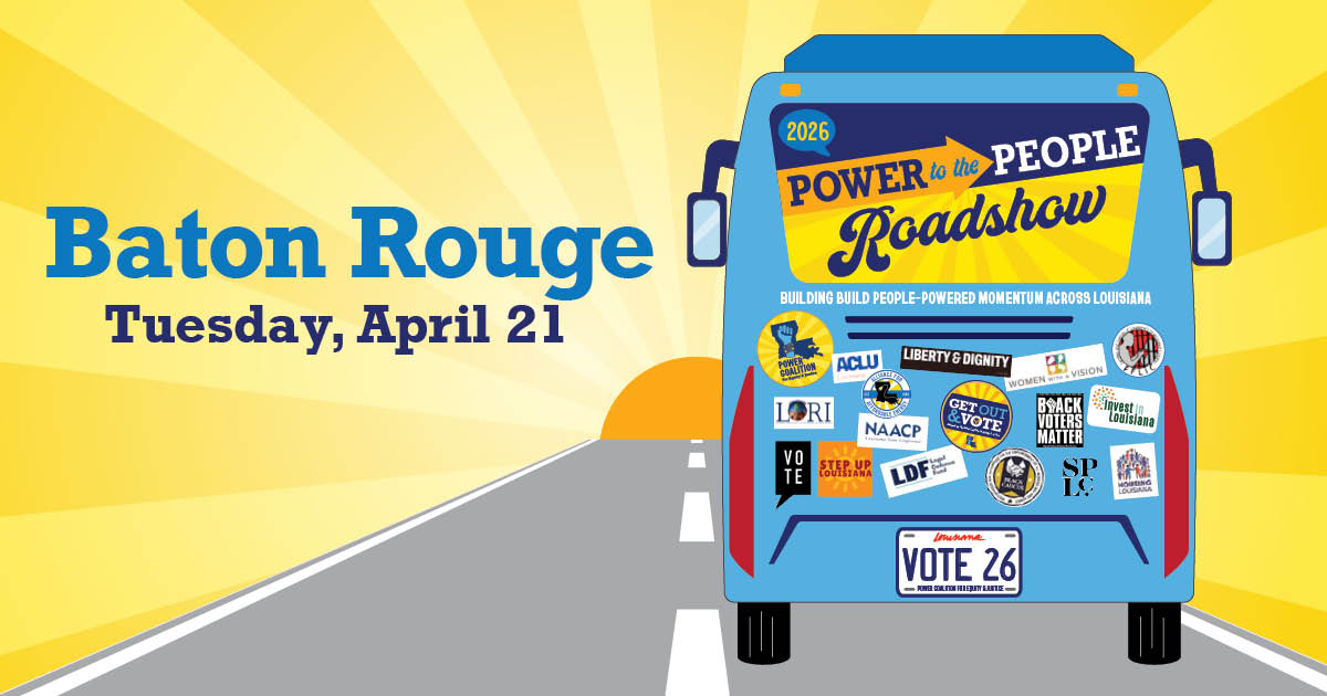 Power to the People Roadshow - East Baton Rouge