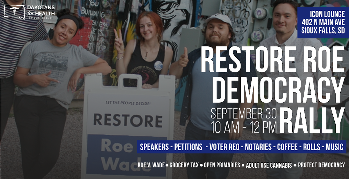 Restore Roe Democracy Rally (Final Push!) · Dakotans for Health
