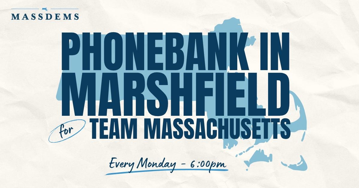 Marshfield In-Person Phonebank for Team Massachusetts image