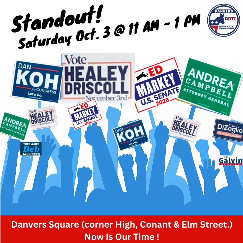 STANDOUT for Healey/Driscoll and Our Candidates image