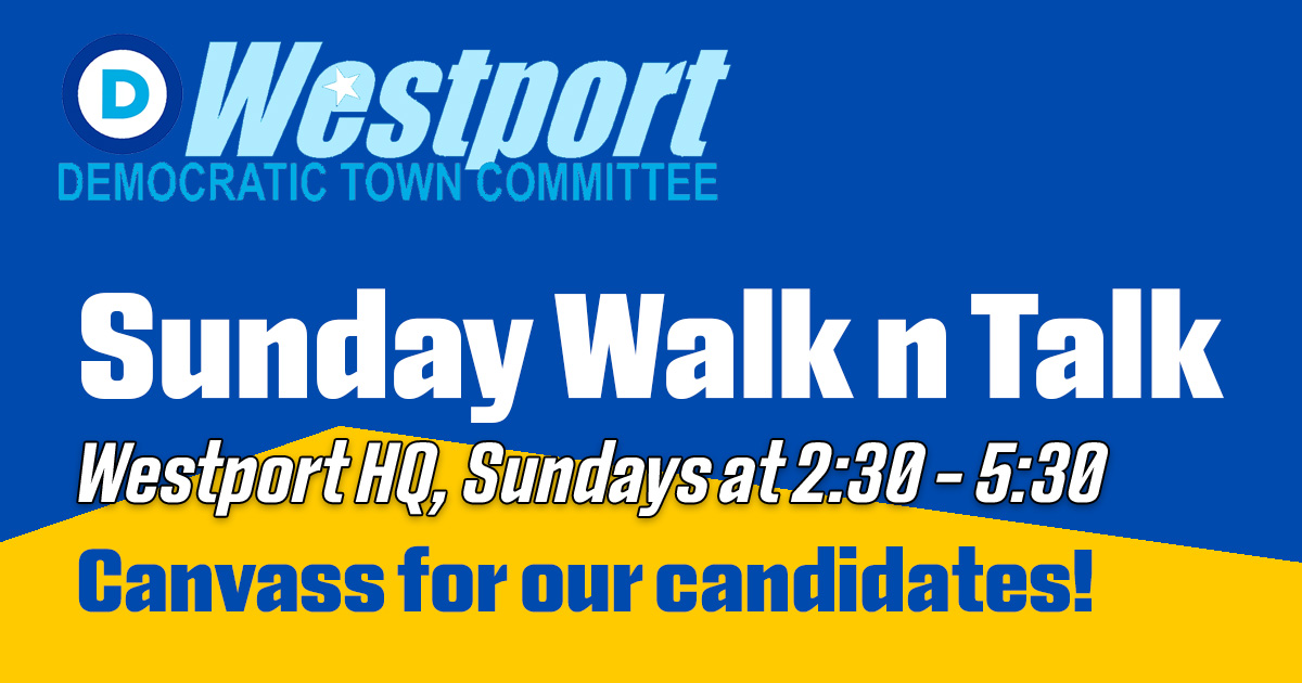Westport "Walk n Talk" Sunday Canvassing image