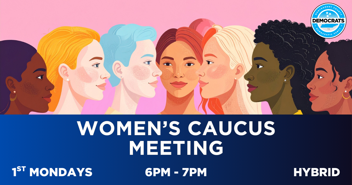 MoCo Dems Women's Caucus Meeting (HYRBID)