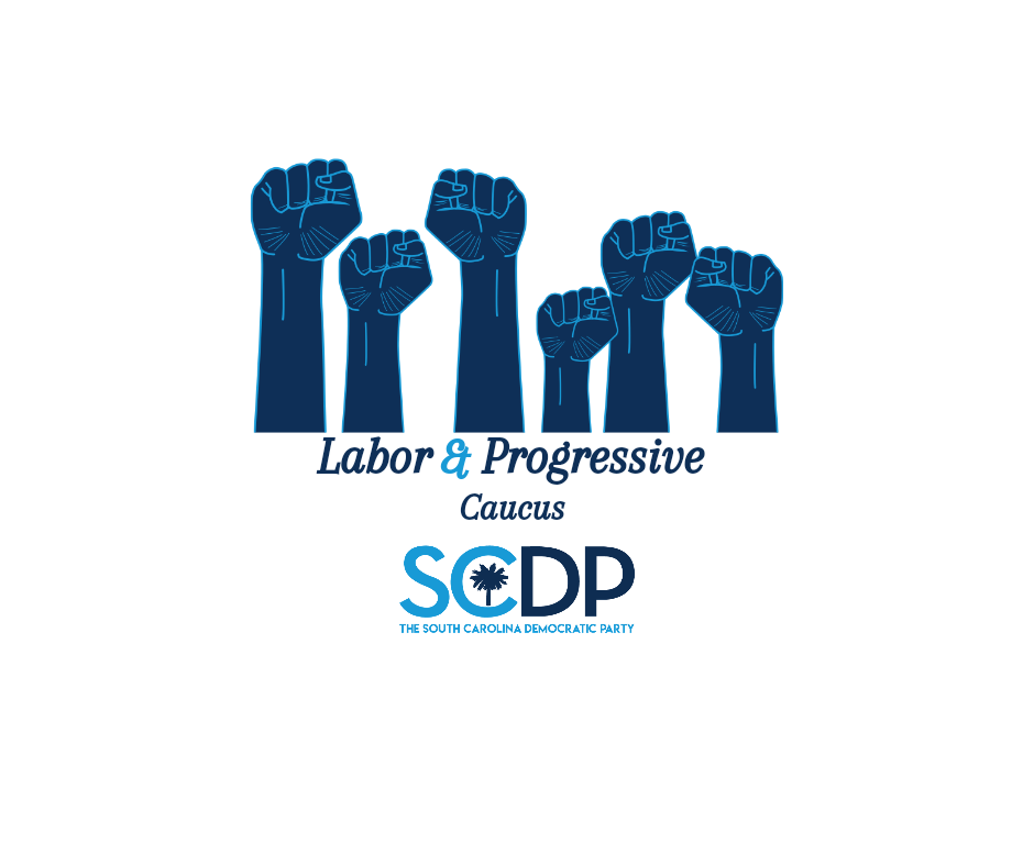 SCDP Labor & Progressive Caucus Monthly Meeting
