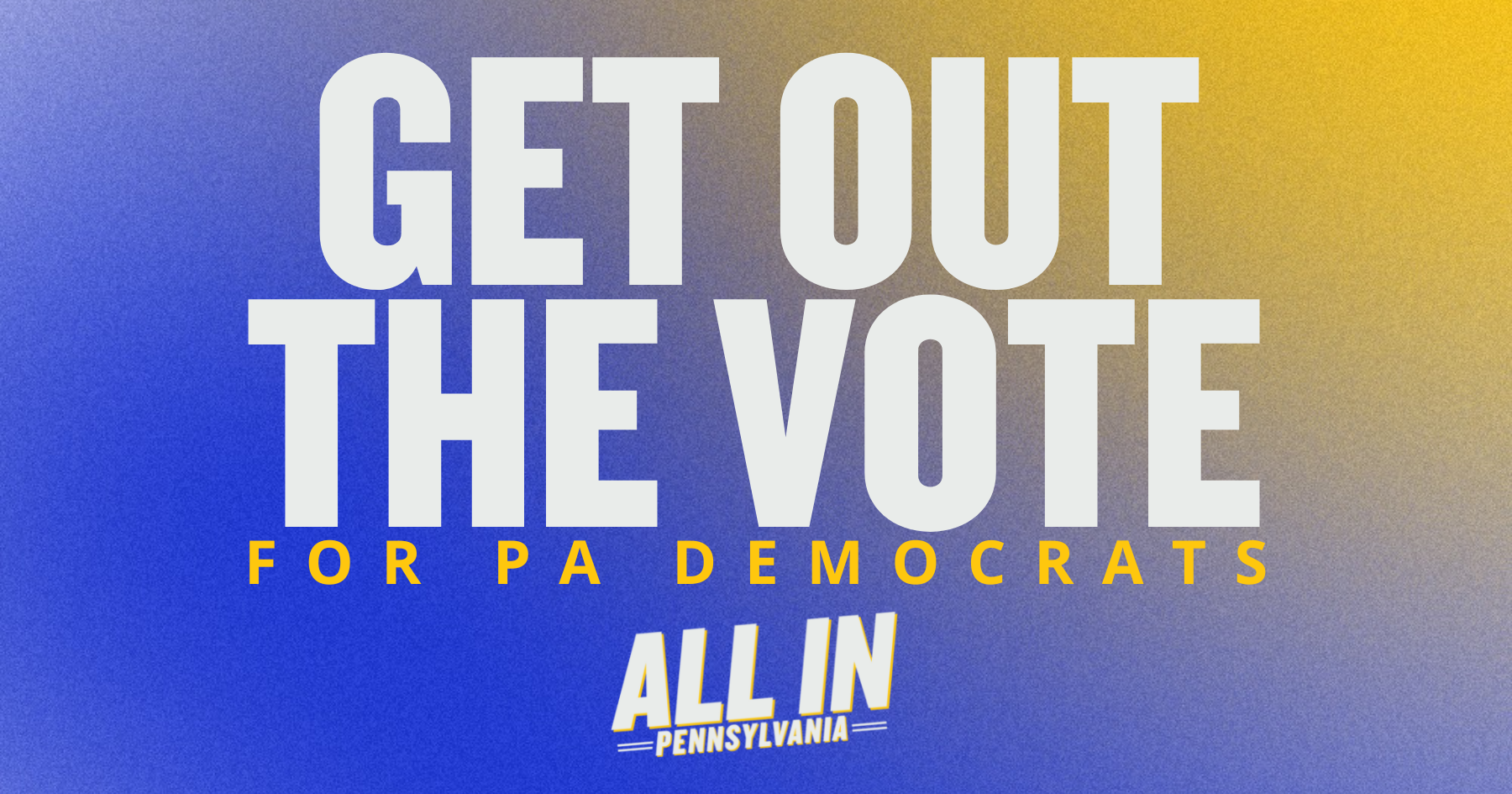 UPenn Get Out The Vote Friend Bank organized by All In PA 2022