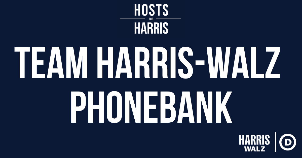 Join us for a phonebank in support of Team Harris-Walz. We'll be making calls to voters in battleground states and helping get out the vote.

Whether you are an experienced phonebanker or it's your first time volunteering, this is a great way to get involved with our campaign. You will receive training to start making calls, meet fellow supporters, and make a positive impact on this election.