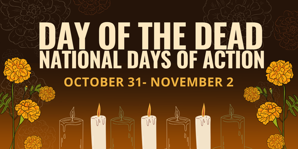 [Phoenix] Día de los Muertos Day of Action - End the ICE Age