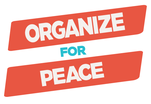 Organize for Peace