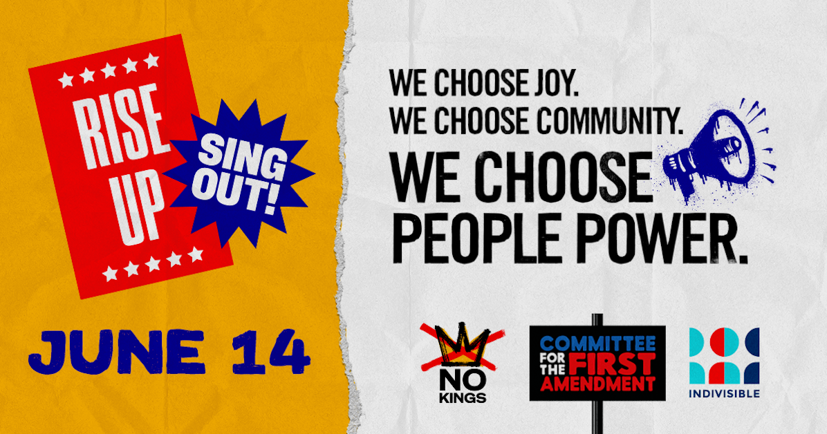 No Kings plans nationwide 'Rise Up, Sing Out' concerts and watch parties June 14