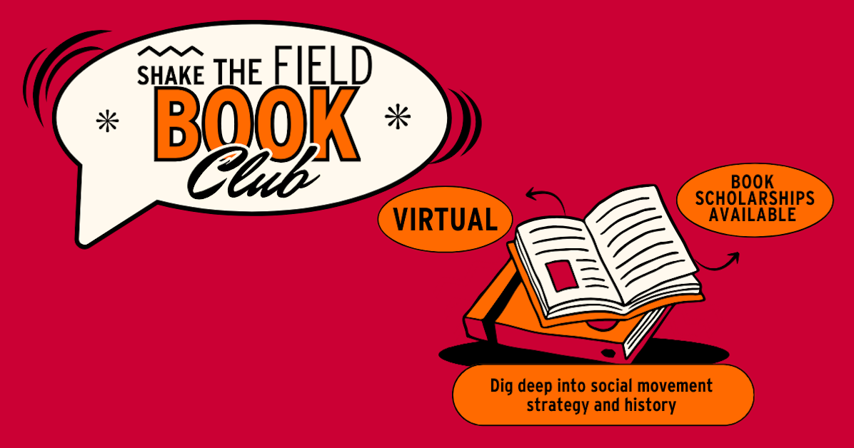 Shake the Field Book Club: February 2026 · Mobilize